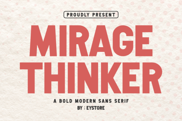 Boost Your Brand with the Mirage Thinker Font