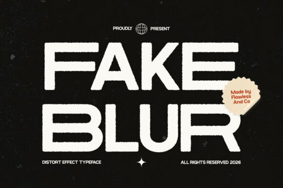 Fake Blur: A Dynamic Sans Serif Font for Bold Branding