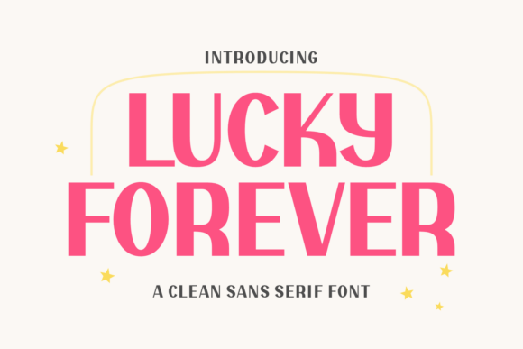 Lucky Forever: The Font That Elevates Your Campaigns