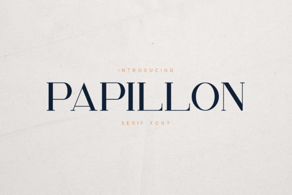 Papillon Serif – Elegant Modern Luxury Font