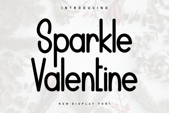 Sparkle Valentine Font for Business Branding
